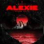 Alexie (Explicit)