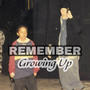 Remember Growing Up (feat. lokz) [Explicit]