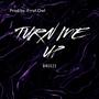 Turn Me Up (Explicit)