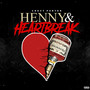 Henny and Heartbreak (Explicit)