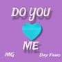 Do You Love Me (feat. DayFamo) [Explicit]