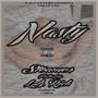 Nasty (feat. Steamer & L.A. Rich) [Explicit]