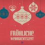 Fröhliche Weihnachtszeit