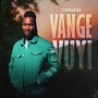 Vange Vuyi (Explicit)