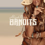 Bandits (feat. Lottie Holmes) [Explicit]