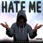 HATE ME FREESTYLE (Explicit)