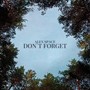 Don`t Forget