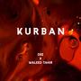 Kurban (feat. Waleed Tahir)