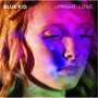 Upright, Love (Explicit)