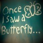 Once I Saw a Butterfly - EP