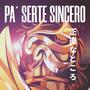 Pa´serte sincero (feat. gama kedak)