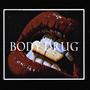 Body Drug (Explicit)