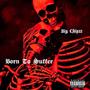 Born To Suffer (Explicit)