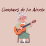 Canciones de La Abuela