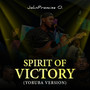 Spirit of Victory (Yoruba Version)