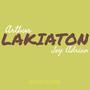 Lakiaton (feat. Jey Adrian) [Explicit]