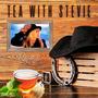 Tea With Stevie