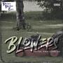 Blowers (feat. B-Nutti & Dreddy Cash) [Explicit]