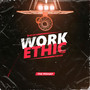 Work Ethic (Explicit)