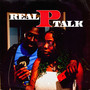 Real P Talk (Explicit)