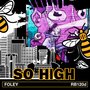 So High