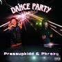 Dance Party (feat. Pkrazy) [Explicit]