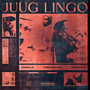 Juug Lingo (Explicit)