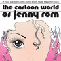 The Cartoon World Of Jenny Rom