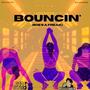 Bouncin' (She's a freak) [Explicit]