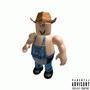 Roblox Rodeo (feat. Roblox Cowboy, Big poo & Lil artist) [Explicit]