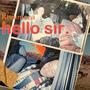 Hello sir (feat. OUTERWORLDS) [Explicit]
