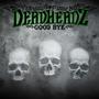 DeadHeadz (Explicit)