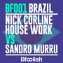 Brazil (Nick Corline House Work Radio Edit)