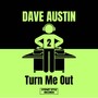 Turn Me Out (Extended Mix)