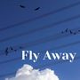 Fly Away