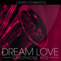 Dream Love - Saxophone Hits