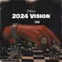 2024 Vision (Explicit)