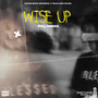 Wise Up (Explicit)