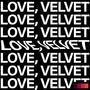 love, velvet (feat. Kayshawn.) [Explicit]