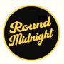 'Round Midnight