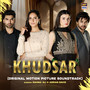 Khudsar (Original Motion Picture Soundtrack)