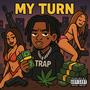 My Turn (Explicit)