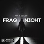 Frag nicht (Explicit)