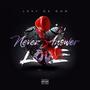 Never Answer Love (feat. UPN6XT) [Explicit]