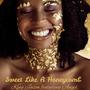 Sweet Like A Honeycomb