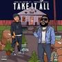 Take it all (feat. Traphard Stakz) [Explicit]