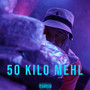 50 Kilo Mehl (Explicit)