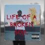 LIFE OF A BROKEN SOUL (Explicit)