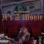 It's a movie (Explicit)