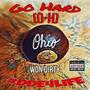 Go Hard (O-H) [Explicit]